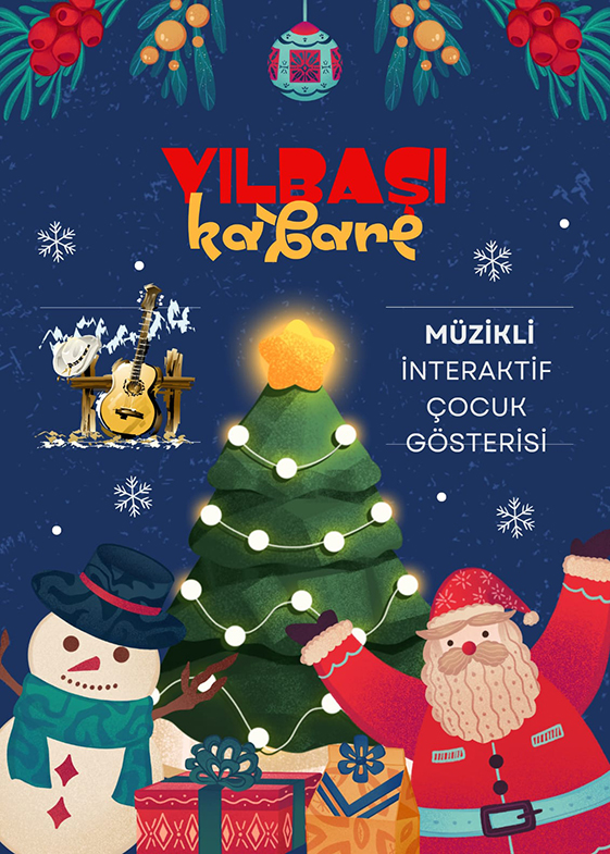 YILBAŞI KABARE  MÜZİKLİ ÇOCUK OYUNU