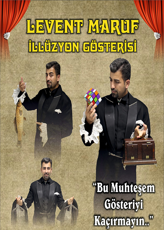 LEVENT MARUF İLLÜZYON GÖSTERİSİ