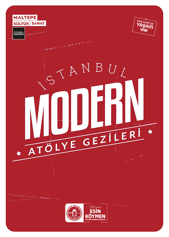 İSTANBUL MODERN   ÜCRETSİZ  ATÖLYE GEZİLERİ